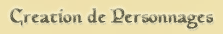 création de personnage